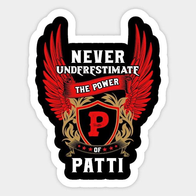 Never Underestimate The Power Patti - Patti First Name Tshirt Funny Gifts Sticker by dmitriytewzir